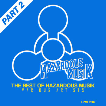 Various Artist - The Best Of Hazardous Musik - Part 2 (Explicit)