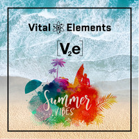 Vital Elements - Summer Vibes