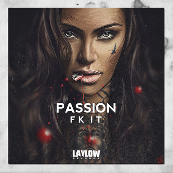 Passion - Fk It