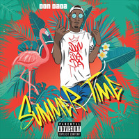 Don DaDa - Summertime (Explicit)