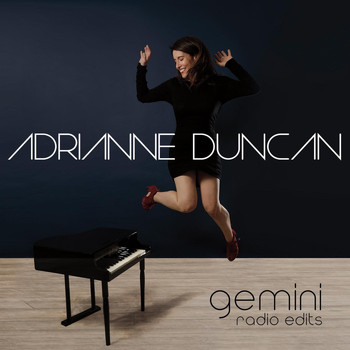 Adrianne Duncan - Gemini Radio Edits