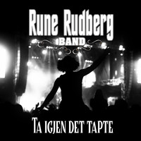 Rune Rudberg - Ta igjen det tapte