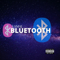 Lamaj - Bluetooth (Explicit)