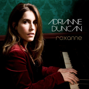 Adrianne Duncan - Roxanne (feat. Nick Mancini, Dan Lutz, Jimmy Branly, Katisse Buckingham & John Tegmeyer)