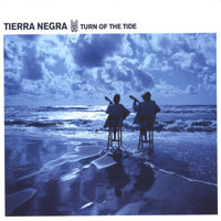 Tierra Negra - Turn of the tide