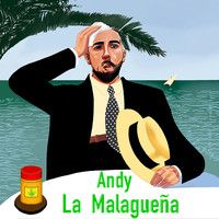 Andy - La Malagueña