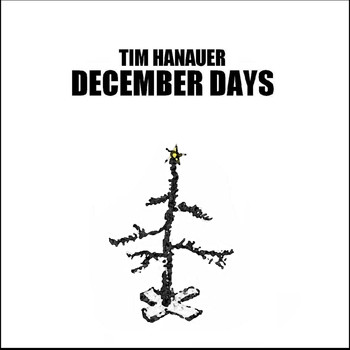 Tim Hanauer - December Days