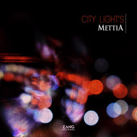 Mettia - City Light's