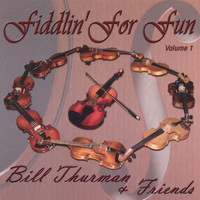 Bill Thurman - Fiddlin' For Fun