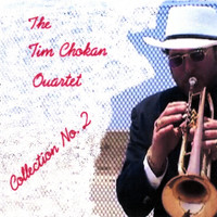 The Tim Chokan Quartet - Collection No. 2