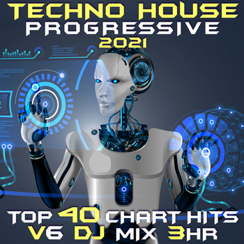 Doctor Spook - Techno House Progressive 2021 Top 40 Chart Hits, Vol. 6 DJ Mix 3Hr