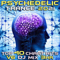 Doctor Spook - Psychedelic Trance 2021 Top 40 Chart Hits, Vol. 6 DJ Mix 3Hr