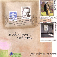 Paul Tillotson - Drinkin' Wine With Pauli