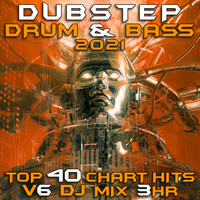 Dubstep Spook - Dubstep Drum & Bass 2021 Top 40 Chart Hits, Vol. 6 DJ Mix 3Hr