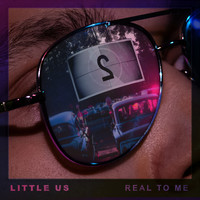 Little Us - Real to Me