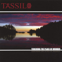 Tassilo - Touching the place of wonder