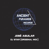 José Aguilar - Dj Star (Original Mix)