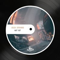 Alex Sounds - Not Yet