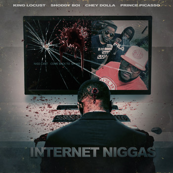 King Locust - Internet Niggas (Explicit)