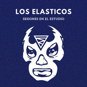 Los Elasticos - Sesiones en el Estudio: Los Elásticos