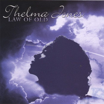 Thelma Jones - Law Of Old