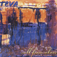 Teva - Call From Above
