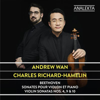 Andrew Wan & Charles Richard-Hamelin - Beethoven: Violin Sonata No. 9 in A Major, Op. 47 “Kreutzer”: III. Presto