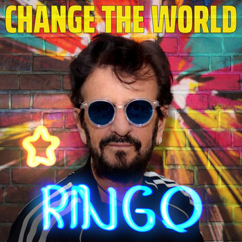 Ringo Starr - Let's Change The World