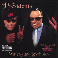 The Presidents - Watergate-Lewinsky