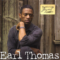 Earl Thomas - Plantation Gospel
