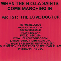 The Love Doctor - When The N.O.L.A. Saints Come Marching In
