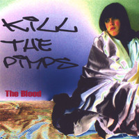 The Blood - Kill The Pimps