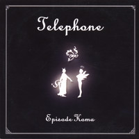 Telephone - Episode Koma