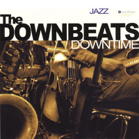 The Downbeats - DownTime