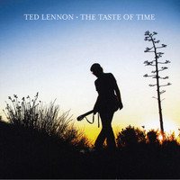 Ted Lennon - The Taste Of Time