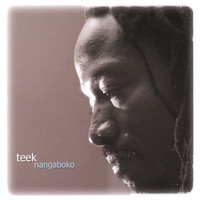 Teek - Nangaboko