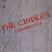 The Cinders - Resurrected