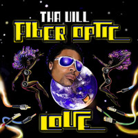 Tha Vill - Fiber Optic Love