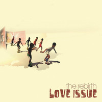 The Rebirth - Love Issue - EP