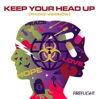 Fireflight - Keep Your Head Up (Radio Version)