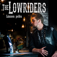 The Lowriders - Lännen Polku