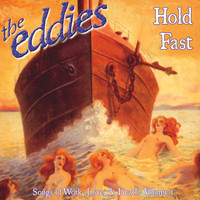 The Eddies - Hold Fast