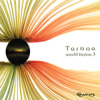 Taruna - world fusion 3