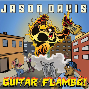 Jason Davis - Guitar Flambe!