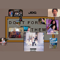 Jdg - Do It for Them (Explicit)