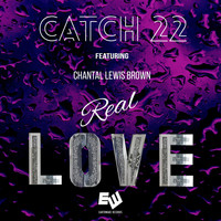 Catch 22 - Real Love (The Mixes) - EP