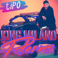 Tipo - King Milano Palermo