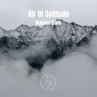 Wander Calm - Air of Solitude