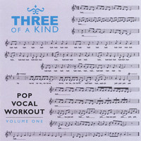 Three Of A Kind - Pop Vocal Workout Volume One