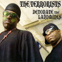 The Terrorists - Detonate The Landmines